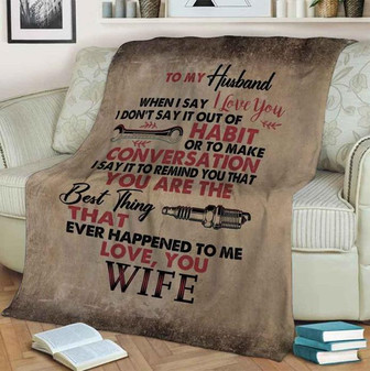 To My Husband Blanket, That Ever Happened To Me, Love You Wife, Gift For Husband Family Home Decor Bedding Couch - Thegiftio UK