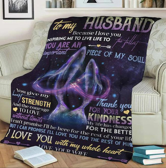To My Husband Blanket, Because I Love You Inspring Me To Live Life To The Fullest You Are An Important - Thegiftio UK
