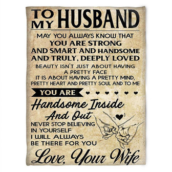 To My Husband Blanket. Never Stop Believing In Yourself. Gift For Husband Family Home Decor Bedding Couch Sofa Soft - Thegiftio UK