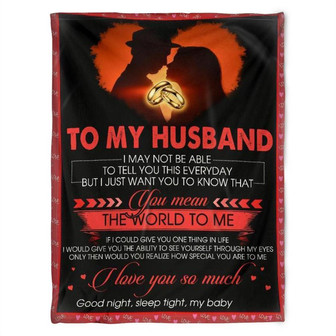 To My Husband Blanket, You Mean The World To Me.Gift For Husband Family Home Decor Bedding Couch Sofa Soft - Thegiftio UK
