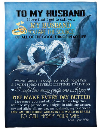 To My Husband You Make Every Day Better, Blue Whale Fleece Blanket Gift For Husband, For Couple Family Home Decor - Thegiftio