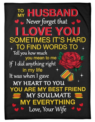 To My Husband Never Forget That I Love You,Fleece Blanket,Gift For Husband For Valentine's Day Home Decor Bedding Couch - Thegiftio UK