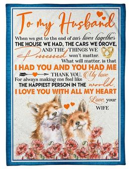 To My Husband I Love You With All My Heart, Fox Couple Fleece Blanket Gift For Husband, For Valentine's Day Home Decor - Thegiftio UK