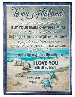 To My Husband One Smile Can't Change The World Sea Turtle Blanket Gift for Husband From Wife Valentine Birthday Gift - Thegiftio UK