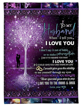 To my Husband I Say It To Remind You That I Love You Great Fleece Blanket, Gift For Husband From Wife Birthday Gift - Thegiftio UK