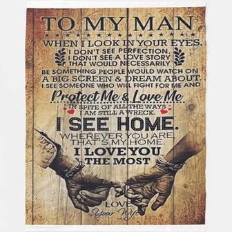 To My Husband I See Home Funny Couple Fleece Blanket Gift For Husband From Wife To Husband Home Decor Bedding Couch - Thegiftio UK