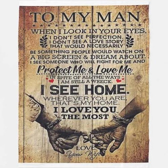 To My Husband I See Home Funny Couple Fleece Blanket Gift For Husband From Wife To Husband Home Decor Bedding Couch - Thegiftio
