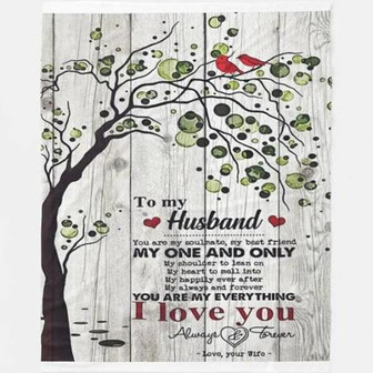 To My Husband You Are My Soulmate My Best Friend My One And Only Fleece Blanket Gift For Husband From Wife Home Decor - Thegiftio UK