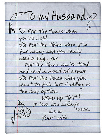 To My Husband For The Times When You're Cold Fishing Blanket Gift For Husband From Wife Birthday Gift Home Decor - Thegiftio UK