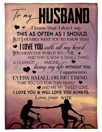 To My Husband, I Love You With All my Heart, Soft Blanket, Fleece Blanket,Gift For Husband Home Decor Bedding Couch - Thegiftio UK