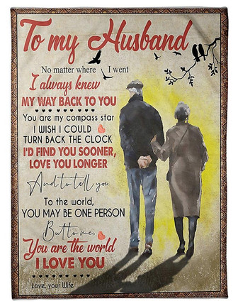 To My Husband You Are The World I Love You,Soft Blanket, Fleece Blanket,Gift For Husband Home Decor Bedding Couch - Thegiftio UK