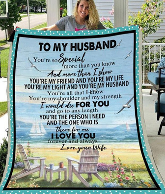 To my Husband You're So Special Beach Lovers Blanket Gift For Husband From Wife Birthday Gift Home Decor Bedding Couch - Thegiftio UK