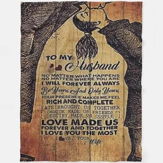 To My Husband Be Yours And Only Yours Trendy Fleece Blanket Gift For Husband From Wife Home Decor Bedding Couch - Thegiftio UK