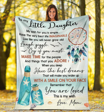 To My Little Daughter My Wish For You Is Simple Blanket Gift For Daughter From Mom Birthday Gift Home Decor - Thegiftio UK