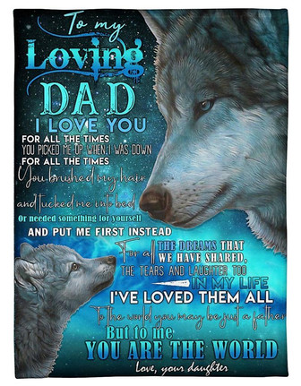 To My Loving Dad,In My Life I Love You Them All Wolf Blanket,Fleece Blanket Gift For Father Family Home Decor - Thegiftio UK
