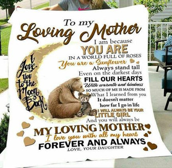 To My Loving I Am Because You Are, Bear Maternal Love Fleece Blanket Home Decor Bedding Couch Sofa Soft And Comfy Cozy - Thegiftio UK