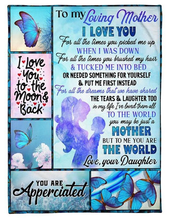 To My Loving Mother For All The Times You Picked Me Up Butterfly Blanket Gift For Mom From Daughter Birthday Gift - Thegiftio UK