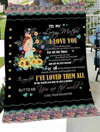 To My Loving Mother You Are The World Floral Border Gift From Daughter Fleece Blanket Home Decor Bedding Couch Sofa Soft - Thegiftio UK