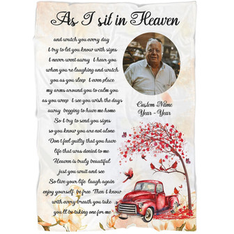 Memorial Blanket - Personalized As I Sit in Heaven, Memorial Blanket Home Decor Bedding Couch Sofa Soft And Comfy Cozy Gift For Family - Thegiftio UK