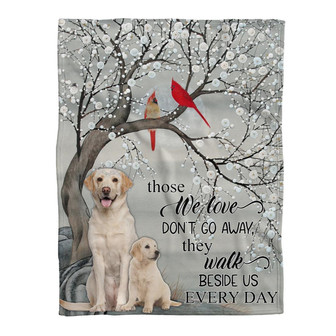 Memorial Blanket - - Blanket- Memorial Dog Blanket, Cardinal Labrador Retriever Those We Love Don't Go Away - Thegiftio UK