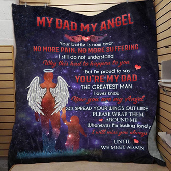 Memorial Blanket - My Dad My Angel I Will Meet You Always Memorial Blanket Gift From Son Home Decor Bedding Couch Sofa Soft and Comfy Cozy - Thegiftio UK