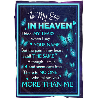 Memorial Blanket - To My Son In Heaven I Hide My Tears When I Say Your Name Fleece Blanket Home Decor Bedding Couch Sofa Soft And Comfy Cozy, Memorial Gift - Thegiftio UK