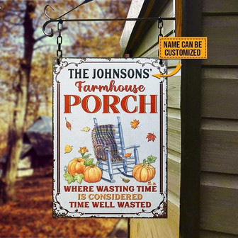 Metal Sign- Autumn Farmhouse Porch Time Well Wasted Rectangle Metal Sign Custom Name - Thegiftio