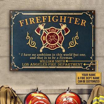 Metal Sign- Beautiful Design Firefighter To Be A Fireman Rectangle Metal Sign Custom Name Fire Dept - Thegiftio UK