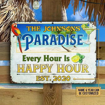 Metal Sign- Blue Paradise Parrot Every Hour Is Happy Hour Rectangle Metal Sign Custom Name Year - Thegiftio