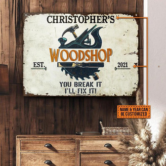 Metal Sign- Carpenter I'll Fix It White Rectangle Metal Sign Custom Name Year - Thegiftio