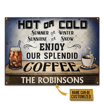 Metal Sign- Coffee Hot Or Cold Rectangle Metal Sign Custom Name - Thegiftio