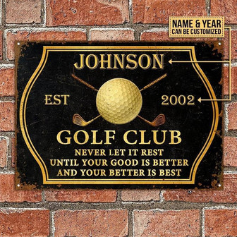 Metal Sign- Golf Club Never Let It Rest Black Rectangle Metal Sign Custom Name Year - Thegiftio UK