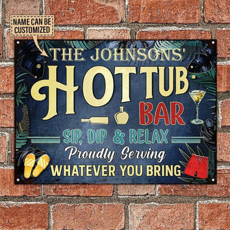 Metal Sign- Hot Tub Bar Sip Dip And Relax Rectangle Metal Sign Custom Name - Thegiftio UK