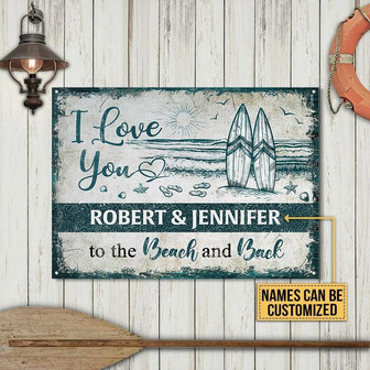 Metal Sign- I Love You Surfing Beach And Back Rectangle Metal Sign Custom Name - Thegiftio UK