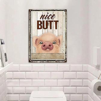 Metal Sign- Pig Nice Butt Restroom Cute Design Rectangle Metal Sign - Thegiftio UK