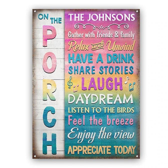 Metal Sign- Porch Gather With Friends And Family Rectangle Metal Sign Custom Name Nice Style - Thegiftio