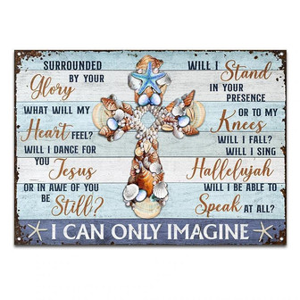 Metal Sign- Surrounded By Your Glory Christian Beach House Nice Design Rectangle Metal Sign - Thegiftio