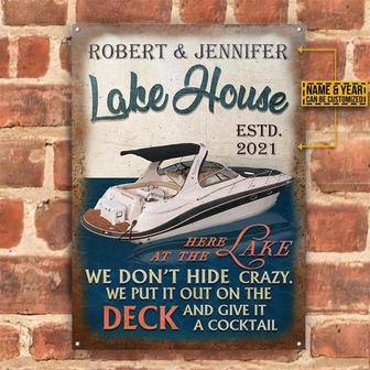 Metal Sign- White Boat Cruising Lake House Don't Hide Crazy Rectangle Metal Sign Custom Name Year - Thegiftio UK