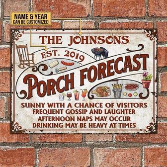 Metal Sign- White Background Porch Forecast Sunny With A Chance Rectangle Metal Sign Custom Name Year - Thegiftio UK