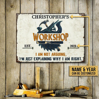 Metal Sign- Workshop Carpenter Why I Am Right Custom Name Rectangle Metal Sign - Thegiftio