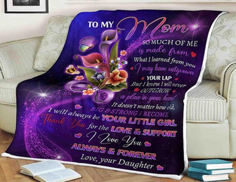 To My Mom,Flower Blanket,I Will Always Be Your Little Girl Thank You For The Love,Gift For Friend Family Home Decor - Thegiftio UK