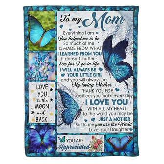 To My Mom You Are Appreciated Butterflies Printed Gift From Daughter Fleece Blanket Daughter's Gifts For Mom - Thegiftio UK