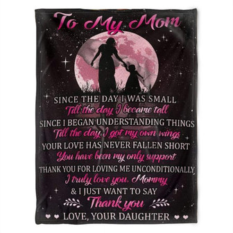 To My Mom Blanket, I Truly Love You Mommy And I Just Want To Say, Gift For Mom Family Home Decor Bedding Couch Sofa Soft - Thegiftio