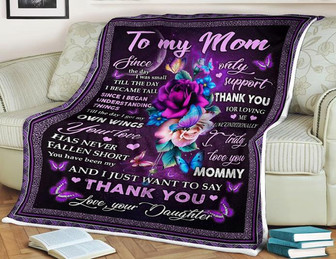 To My Mom Butterfly Blanket,Thank You For Loving Me Unconditionally I Truly Love You Mommy, Gift For Mom Family - Thegiftio
