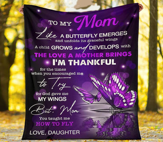 To My Mom Like A Butterfly Emerges And Unfolds Its Graceful Wings, Pink Butterfly Fleece Blanket Gift From Daughter - Thegiftio