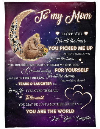 To My Mom From Daughter You Are The World Bear 02 Fleece Blanket, Thank You Gifts For Mothers Day, Best - Thegiftio UK