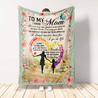 To My Mom It Doesn t Matter How Far I Go In Life Blanket Gift For Mom From Daughter Home Decor Bedding Couch Sofa Soft - Thegiftio UK