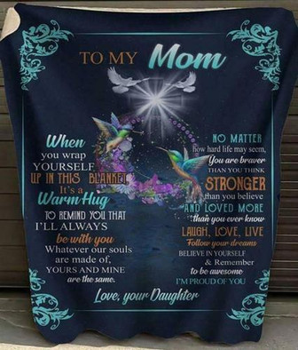 To My Mom Hummingbird When You Wrap Yourself Up In This Blanket Gift For Mom From Daughter Home Decor Bedding Couch - Thegiftio UK