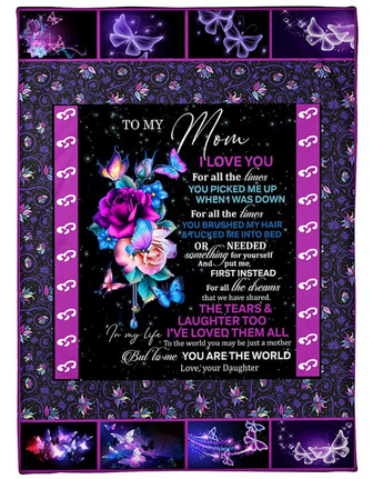 To My Mom I Love You For All The Times Fleece Blanket, Mother s Day Greetings, Mother s Day Gift From Daughter To Mom, - Thegiftio