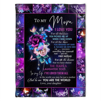 To My Mom I Love You For All The Times You Picked Me Up, Roses Sparkle Butterflies Fleece Blanket Gift From Daughter - Thegiftio UK